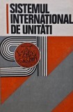 Sistemul International de Unitati - Ileana Negulescu, 1979, 42 pagini, Matematica, Stiinta, Romana, Brosata