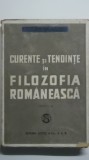 L. Patrascanu - Curente si tendinte in filozofia romaneasca (vezi detalii pentru livrare in tara), 1946