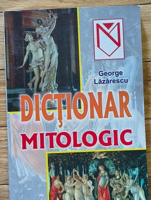 George Lazarescu - Dictionar mitologic foto