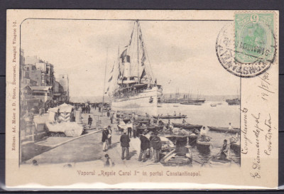 VAPORUL &amp;#039;&amp;#039;REGELE CAROL I&amp;#039;&amp;#039; IN PORTUL CONSTANTINOPOL CLASICA CIRCULATA 1901 UPU foto