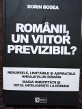 Dorin Bodea - Romanii, un viitor previzibil? (2011)