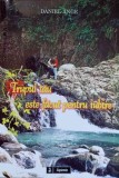 Trupul Tau Este Facut Pentru Iubire - Daniel Ange, Sapientia, 2006, Crestinism, Carte Religioasa