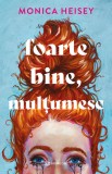 Foarte bine multumesc - Editura Bookzone