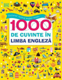 Dicționar ilustrat englez-rom&acirc;n. 1000 de cuvinte &icirc;n limba engleză - Hardcover - Litera mică