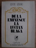 Liviu Rusu - De la Eminescu la Lucian Blaga