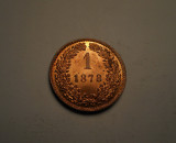 1 Kreuzer 1878 UNC Piesa de Colectie, Europa