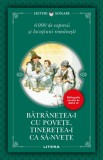 Cumpara ieftin Batranetea-i cu povete, tineretea-i ca sa-nvete. 6000 de expresii si locutiuni romanesti