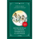 Batranetea-i cu povete, tineretea-i ca sa-nvete. 6000 de expresii si locutiuni romanesti