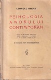 Leopold Stern - Psihologia amorului contimporan. Prefete de Marcel Prevost si