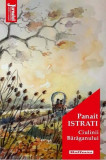 Ciulinii Bărăganului - Paperback brosat - Panait Istrati - Hoffman, 2020