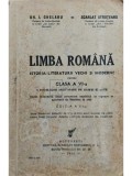 Gh. I. Chelaru - Limba romana - Istoria literaturii vechi si moderne pentru clasa a VI-a (Editia: 1935)