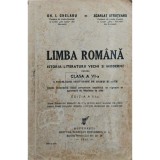 Gh. I. Chelaru - Limba romana - Istoria literaturii vechi si moderne pentru clasa a VI-a (Editia: 1935)
