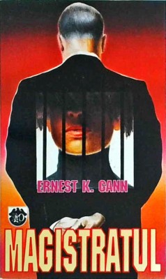 Ernest K. Gann - Magistratul foto
