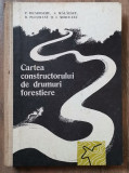 P Bradoschi Cartea Constructorului de drumuri forestiere 1965, Alta editura