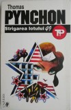 Strigarea lotului 49 &ndash; Thomas Pynchon