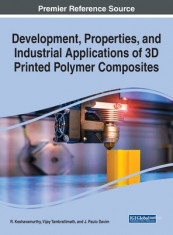 Development, Properties, and Industrial Applications of 3D Printed Polymer Composites foto