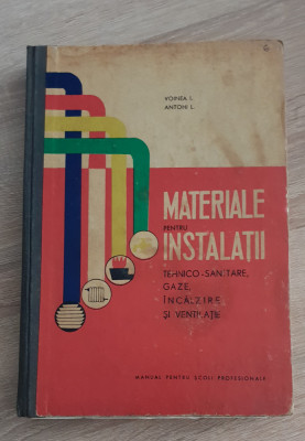 Materiale pentru instalații tehnico-sanitare, gaze, &amp;icirc;ncălzire... Manual (1967) foto