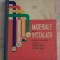 Materiale pentru instalații tehnico-sanitare, gaze, &icirc;ncălzire... Manual (1967)