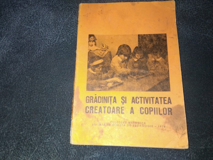 GRADINITA SI ACTIVITATEA CREATOARE A COPIILOR 1978