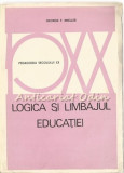 Logica Si Limbajul Educatiei - George F. Kneller