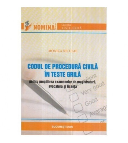 Monica Niculae - Codul de procedura civila in teste grila - pentru