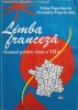 Limba Franceza, Manual clasa a VII-a, Doina Popa-Scurtu, 1999, Editura Tehnica, Franceza, Carte, Necartonata
