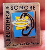 I.278 INSIGNA PIN BIBLIOTEQUE SONORE L16mm, Europa