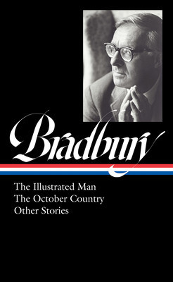 Ray Bradbury: The Illustrated Man, the October Country &amp;amp; Other Stories (Loa #360) foto