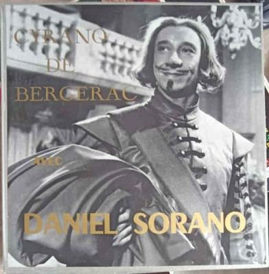Disc vinil, LP. Cyrano De Bergerac. SETBOX CU 3 DISCURI VINIL-Edmond Rostand Avec Daniel Sorano, Francoise -241980 foto