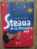 ONJALI Q. RAUF - STEAUA DE LA FEREASTRA MEA , 2024 *