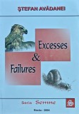 Cumpara ieftin Cartea Excesses &amp; Failures de Stefan Avadanei, Aparitie 2004, Engleza, Brosata, 210 pagini, Seria Semne