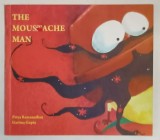 THE MOUSTACHE MAN by PRIYA RAMANATHAN and GARIMA GUPTA , 2011
