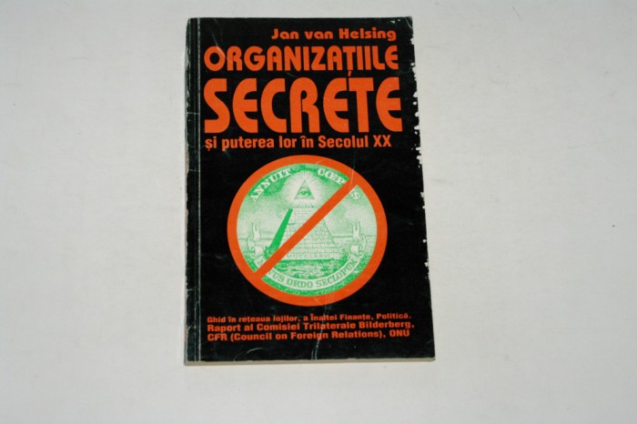 Organizatiile secrete si puterea lor in secolul XX - Jan van Helsing