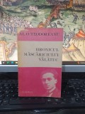 Al.O. Teodoreanu, Hronicul măscăriciului Vălătuc, editura Junimea, Iași1989, 156