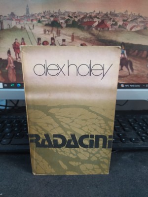 Alex Haley, Rădăcini, editura Univers, București 1981, 144 foto