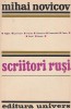 Mihai Novicov - Scriitori ruși, Studii Literare, Editura UNIVERS 1972, 399 pagini