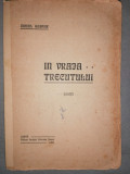Mihail Gaspar - In vraja trecutului. Schite. (Lugoj, 1908) (Banat, lipsa pagini)