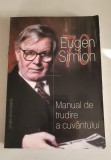 Eugen Simion - Manual de trudire a cuvantului