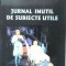JURNAL INUTIL DE SUBIECTE UTILE-BOGDAN ULMU-230537