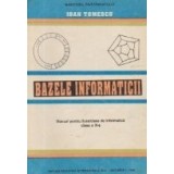 Bazele informaticii - Manual pentru licee/clase de informatica, clasa a X-a