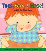 Toes, Ears, &amp;amp; Nose!: A Lift-The-Flap Book foto