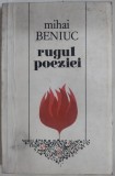 MIHAI BENIUC - RUGUL POEZIEI (ANTOLOGIE DE VERSURI 1938-1985 / selectie de KIRA IORGOVEANU) [dedicatie / autograf pt PETRE SOLOMON]