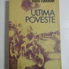 ULTIMA POVESTE - RADU TUDORAN