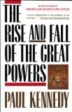 The Rise and Fall of the Great Powers the Rise and Fall of the Great Powers