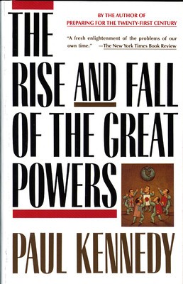 The Rise and Fall of the Great Powers the Rise and Fall of the Great Powers foto