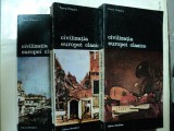 CIVILIZATIA EUROPEI CLASICE -PIERRE CHAUNU- BUC. 1989 -VOL.I-III