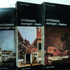 CIVILIZATIA EUROPEI CLASICE -PIERRE CHAUNU- BUC. 1989 -VOL.I-III
