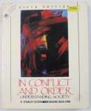 IN CONFLICT AND ORDER , UNDERSTANDING SOCIETY by D.STANLEY EITZEN and MAXINE BACA ZINN , 1991
