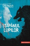 Stăp&acirc;nul lupilor - Paperback brosat - Alexandre Dumas - Paralela 45