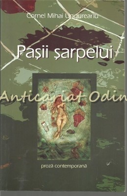 Pasii Sarpelui - Cornel Mihai Ungureanu foto